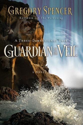 Guardian of the Veil A Three-Dimensional Tale