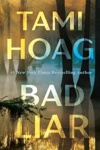 Bad Liar: A Novel