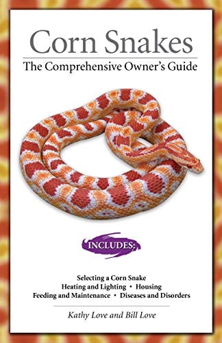 Corn Snakes The Comprehensive Owner's Guide