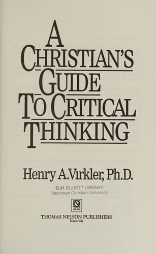 A Christian's Guide to Critical Thinking