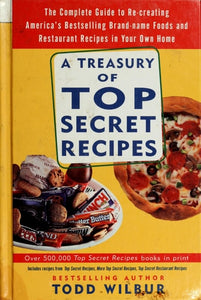 A Treasury of Top Secret Recipes