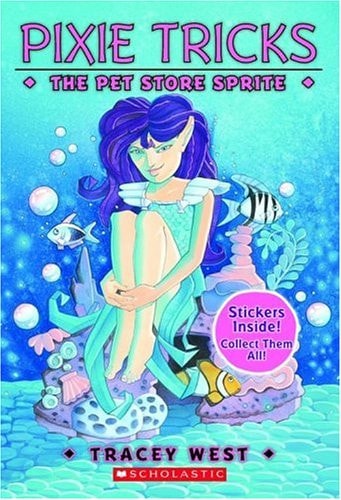 The Pet Store Sprite (Pixie Tricks, No. 3)