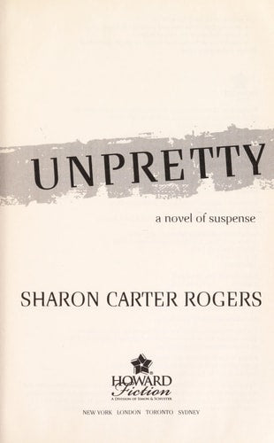Unpretty: A Novel of Suspense