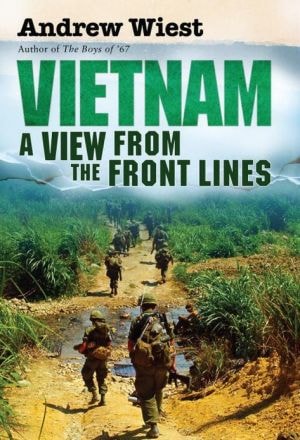 Vietnam: A View From the Front Lines (General Military)