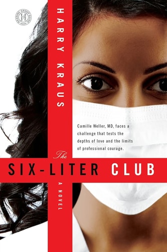The Six-Liter Club: A Novel