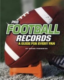 Pro Football Records A Guide for Every Fan