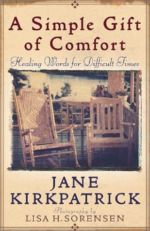 A Simple Gift of Comfort: Healing Words for Difficult Times