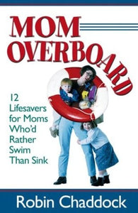 Mom Overboard