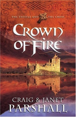 Crown of Fire (The Thistle and the Cross #1)