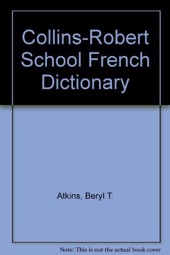 Collins Robert French School Dictionary French