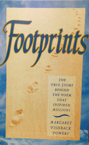 Footprints: The True Story Behind the Poem That Inspired Millions