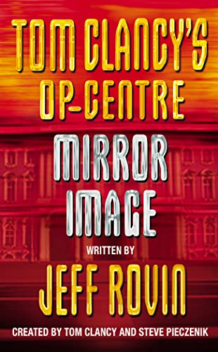 Mirror Image (Tom Clancy's Op-Center, Book 2)