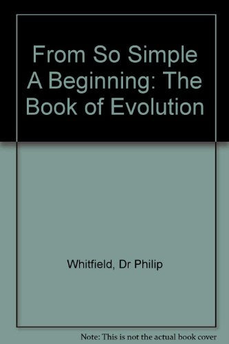 From So Simple a Beginning: The Book of Evolution