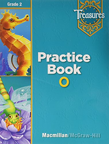 Treasures: A Reading/Language Arts Program, Grade 2, Practice Book O