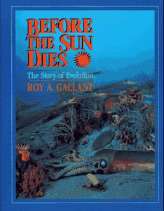 Before the Sun Dies: The Story of Evolution