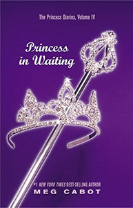 Princess in Waiting (The Princess Diaries, Vol. 4)