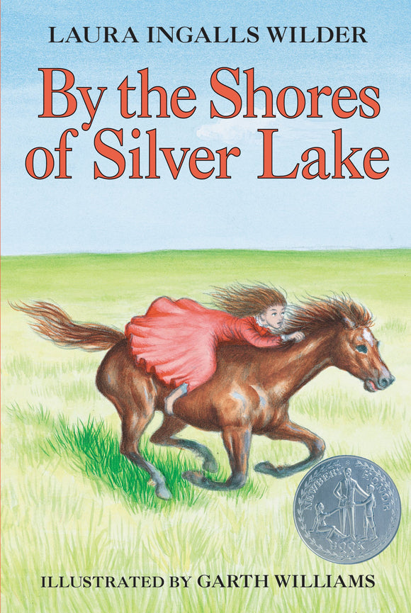 By the Shores of Silver Lake: A Newbery Honor Award Winner (Little House, 5)