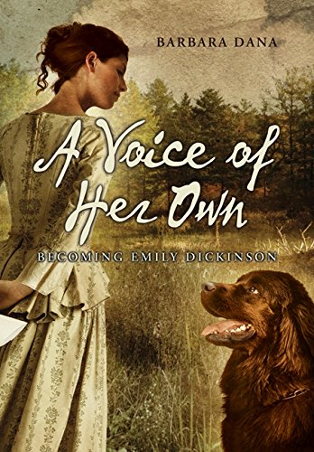 A Voice of Her Own: Becoming Emily Dickinson