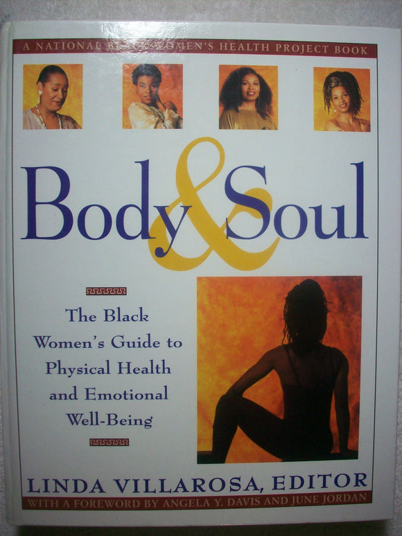 Body & soul: The Black women's guide to physical health and emotional well-being