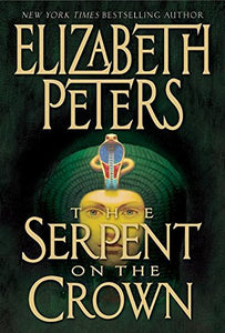 The Serpent on the Crown (Amelia Peabody Mysteries)