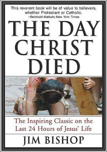 The Day Christ Died