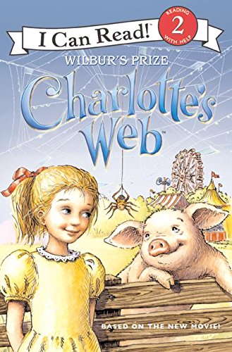 Charlotte's Web: Wilbur's Prize (I Can Read: Level 2)