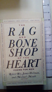 The Rag and Bone Shop of the Heart: Poems for Men