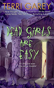 Dead Girls Are Easy (Nicki Styx, Book 1)