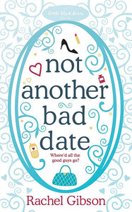 Not Another Bad Date (Writer Friends, 4)