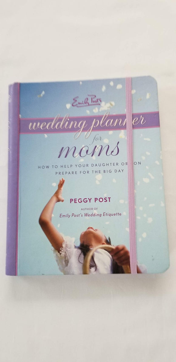 Emily Post's Wedding Planner for Moms