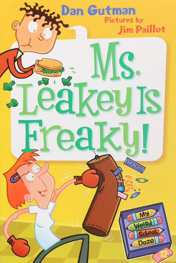 My Weird School Daze #12: Ms. Leakey Is Freaky!