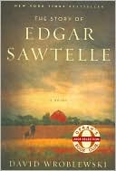 The Story of Edgar Sawtelle: A Novel (Oprah Book Club #62)