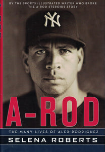 A-Rod: The Many Lives of Alex Rodriguez