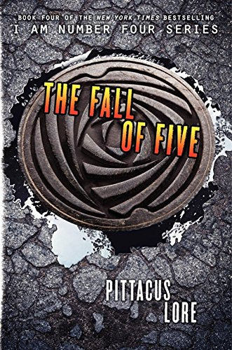 The Fall of Five (Lorien Legacies, Book 4) (Lorien Legacies, 4)