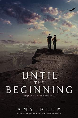 Until the Beginning (After the End, 2)