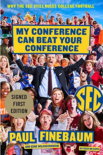 My Conference Can Beat Your Conference Signed Edition