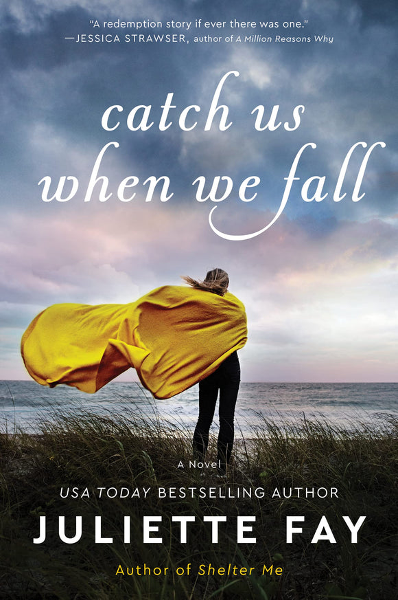 Catch Us When We Fall: A Novel