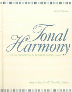 Tonal Harmony: With an Introduction to Twentieth-Century Music