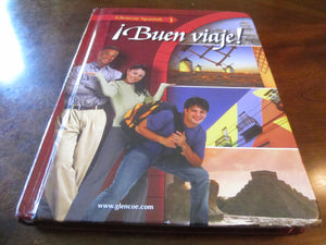 ¡Buen viaje! Level 1, Student Edition (GLENCOE SPANISH) (Spanish Edition)