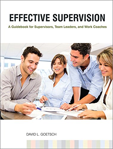 Effective Supervision: A Guidebook for Supervisors, Team Leaders, and Work Coaches