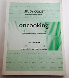 On Cooking: A Textbook of Culinary Fundamentals (Study Guide)