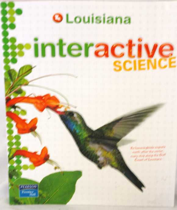 Louisiana Interactive Science Grade 7 2012 Student Edition