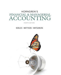 Horngren's Financial & Managerial Accounting (4th Edition)