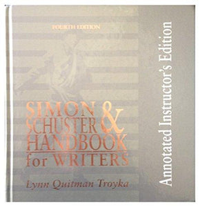 Simon & SSchuster Handbook for Writers Annotated Instructor's Edition