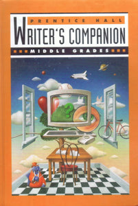 Prentice Hall Writers Companion: Middle Grades; Student Text