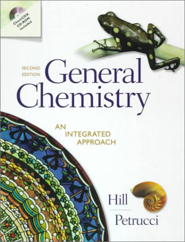 General Chemistry: An Integrated Approach