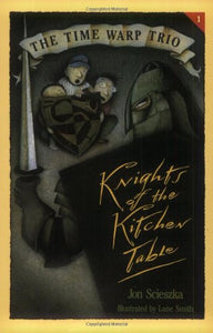 Knights of the Kitchen Table (The Time Warp Trio)