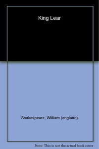 King Lear (Shakespeare, Pelican)