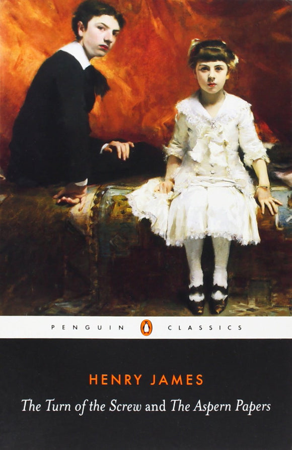 The Turn of the Screw and the Aspern Papers (Penguin Classics)
