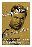 Cary Grant: The Lonely Heart